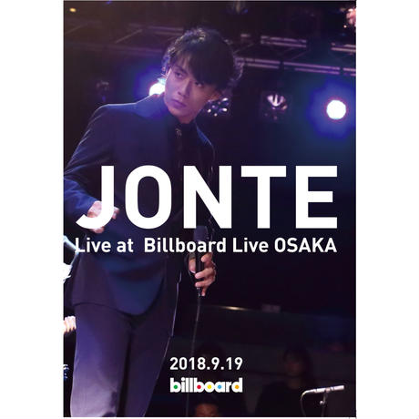 JONTE LIVE DVD 「JONTE Live at Billboard Live OSAKA」
